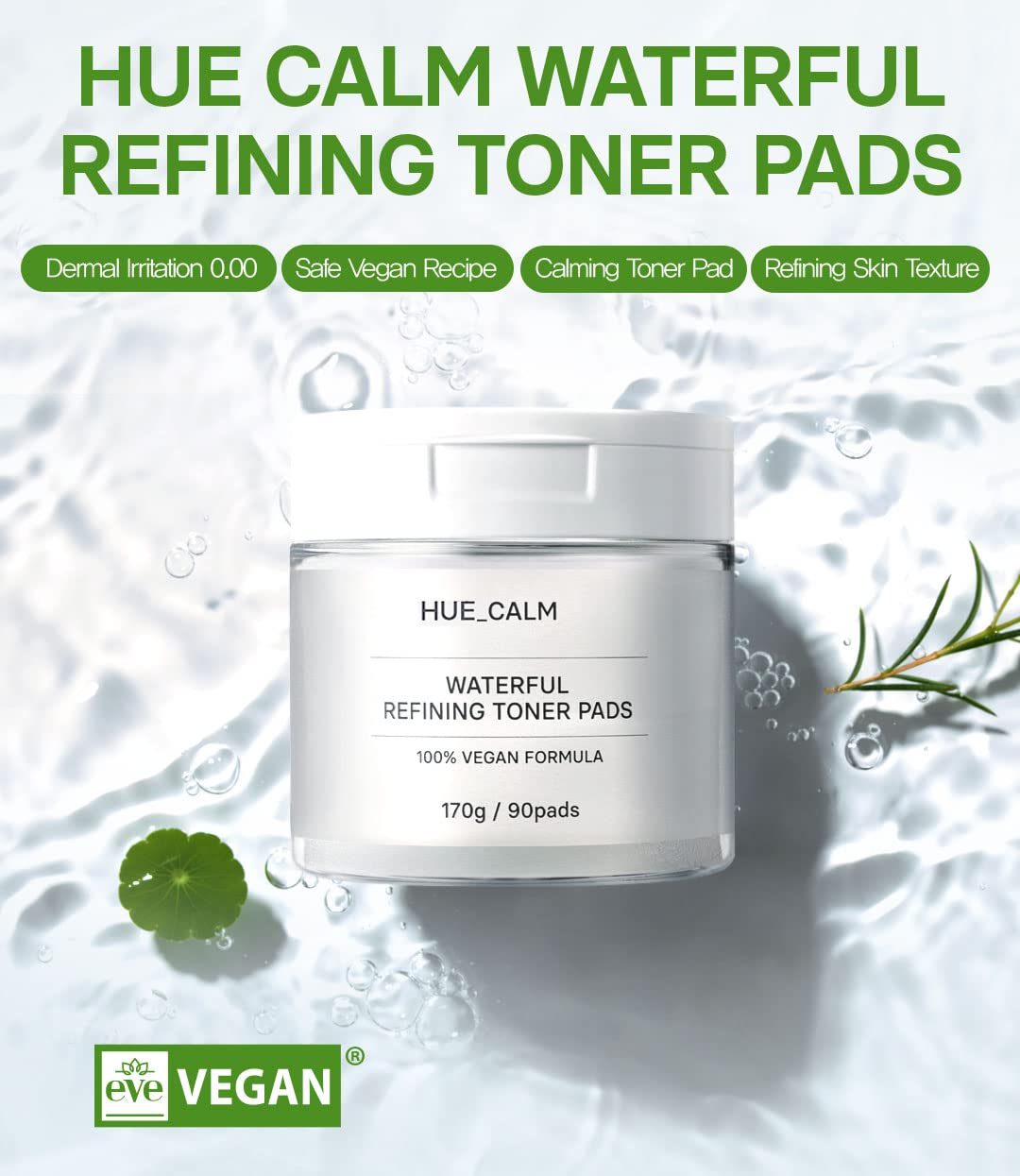Hero product image: Hue Calm Waterful Refining Toner Pads with vegan certification and 170g content.